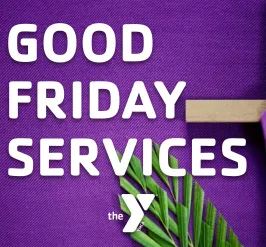 Image of a cross with "Good Friday Services" text